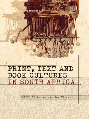cover image of Print, Text and Book Cultures in South Africa